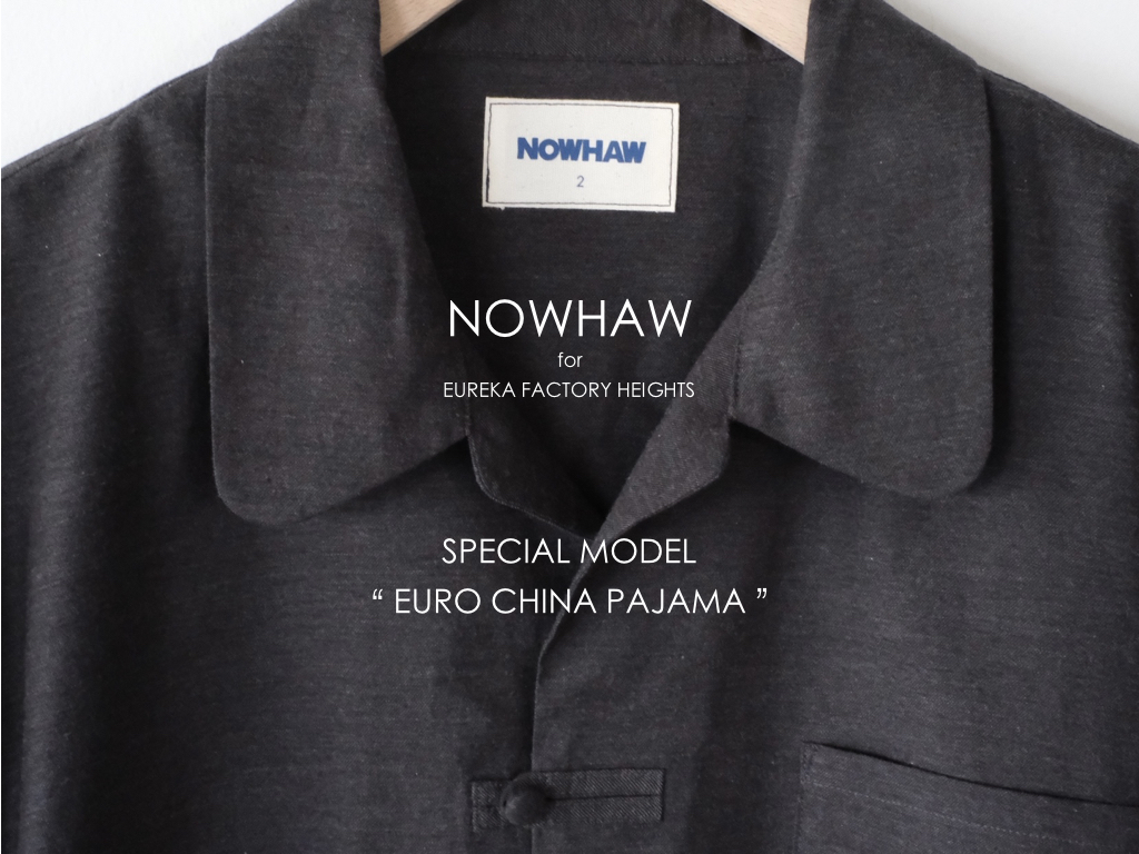 NOWHAW for EFH Euro China Pajama-